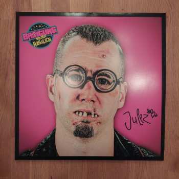 BRDigung: Wieder Hässlich (Ltd. Gtf. Pink Vinyl) (Julez)