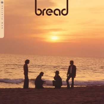 Album Bread: Now Playing