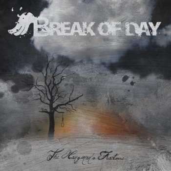 Album Break Of Day: The Hangman's Fracture