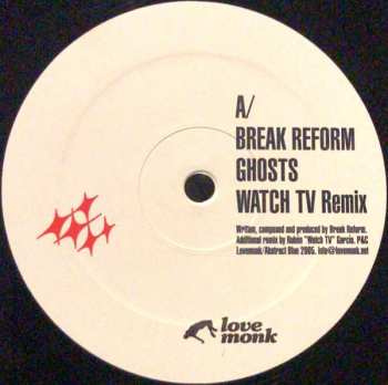 LP Break Reform: Ghosts Remixed By Watch TV 90725