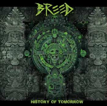 CD Breed: History Of Tomorrow 618160