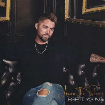 Album Brett Young: Across The Sheets