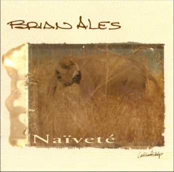 Album Brian Ales: Naïveté