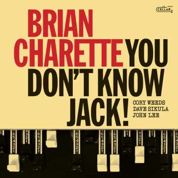 Album Brian Charette: You Don't Know Jack!