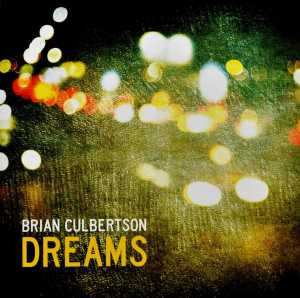 Brian Culbertson: Dreams