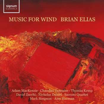 Album Brian Elias: Kammermusik Für Bläser "music For Wind"