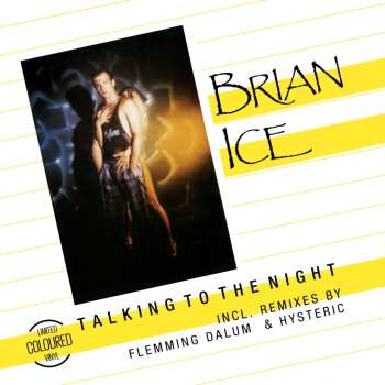 LP Brian Ice: Talking To The Night CLR | LTD 631224