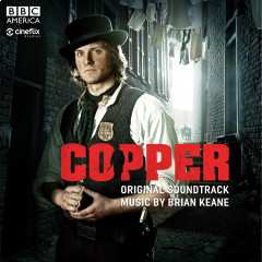 Album Brian Keane: Copper: Original Soundtrack