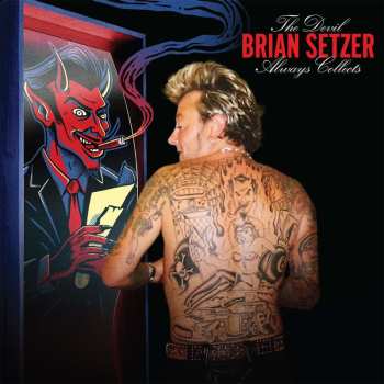 CD Brian Setzer: The Devil Always Collects 483760