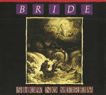 CD Bride: Show No Mercy DIGI 190535