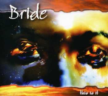 CD Bride: This Is It (Expanded) 603828