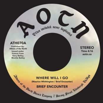 SP Brief Encounter: Where Will I Go / Always 633614