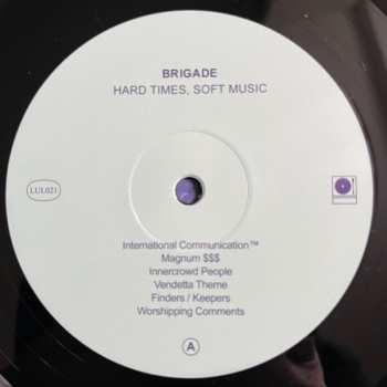 LP Brigade: Hard Times, Soft Music 658594