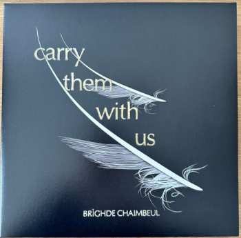 LP Brìghde Chaimbeul: Carry Them With Us 586423