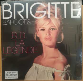 LP Brigitte Bardot: B.B. La Légende CLR | LTD 561960