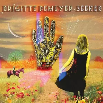 Brigitte DeMeyer: Seeker