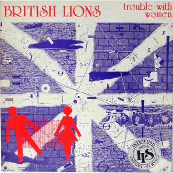 Album British Lions: Trouble With Women