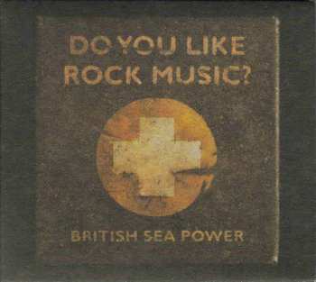 CD British Sea Power: Do You Like Rock Music? 122738