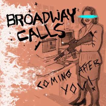 Album Broadway Calls: Coming After You!