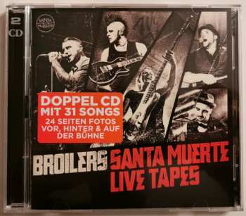 2CD Broilers: Santa Muerte Live Tapes 323624