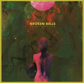 CD Broken Bells: After The Disco 607707