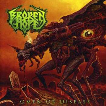 Album Broken Hope: Omen Of Disease