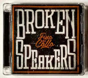 Album Brokenspeakers: Fino Al Collo