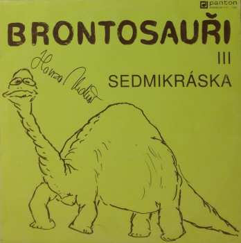 LP Brontosauři: Sedmikráska 403983