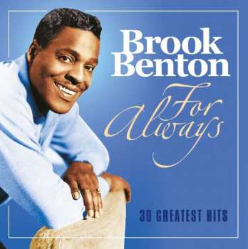 Album Brook Benton: For Always - 30 Greatest Hits