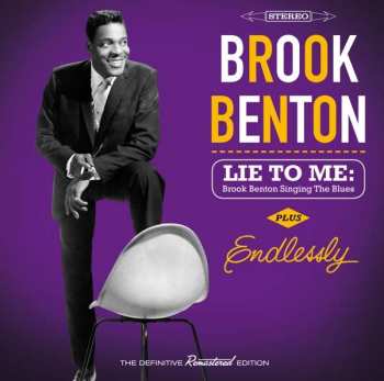 Album Brook Benton: Lie To Me - Brook Benton Singing The Blues Plus Endlessly