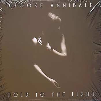 LP Brooke Annibale: Hold To The Light CLR | LTD 597086