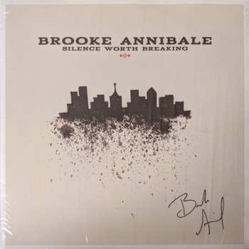 LP Brooke Annibale: Silence Worth Breaking CLR | LTD 595908