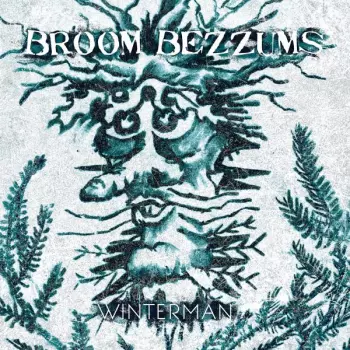 Broom Bezzums: Winterman