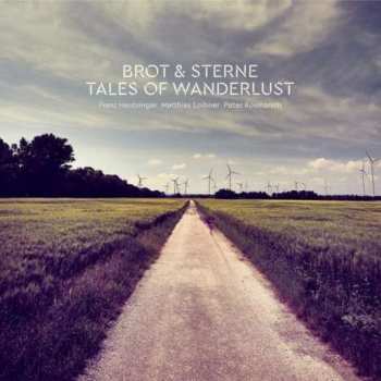 Brot & Sterne: Tales Of Wanderlust