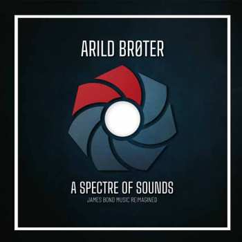 Album Broter,arild: Spectre Of Sound – James Bond Music Reimagined