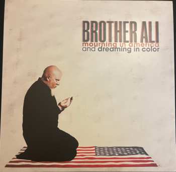 2LP Brother Ali: Mourning In America And Dreaming In Color CLR 607388