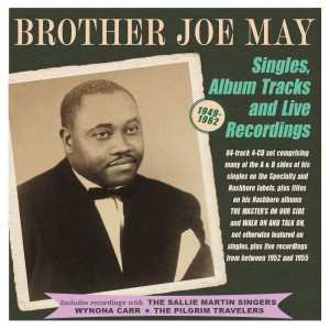 Album Brother Joe May: Singles, Album Tracks And Live Recordings 1949-62