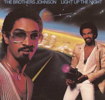 CD Brothers Johnson: Light Up The Night LTD 563204