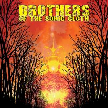 LP Brothers Of The Sonic Cloth: Brothers Of The Sonic Cloth 594874