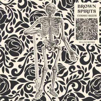 LP Brown Spirits: Cosmic Seeds 639731