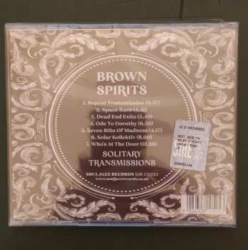 CD Brown Spirits: Solitary Transmissions 581816