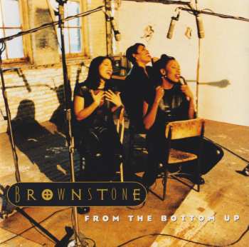 Album Brownstone: From The Bottom Up