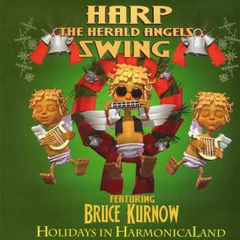 Album Bruce Kurnow: Harp The Herald Angels Swing