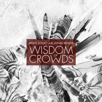 CD Bruce Soord: Wisdom Of Crowds 563625