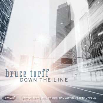 Album Bruce Torff: Down the Line