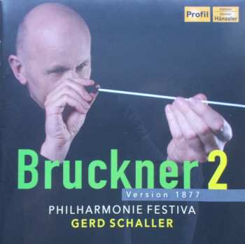 CD Anton Bruckner: Bruckner 2 Version 1877 600862