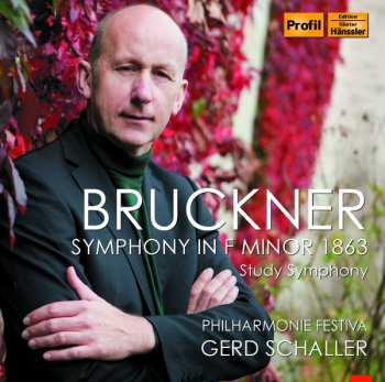 Anton Bruckner: Symphony In F Minor 1863 Study Symphony