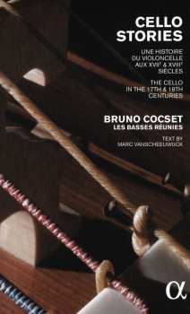 Bruno Cocset: Cello Stories