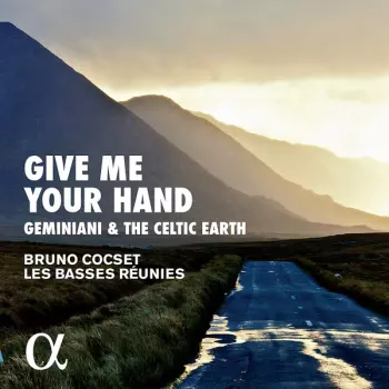 Give Me Your Hand - Geminiani & The Celtic Earth