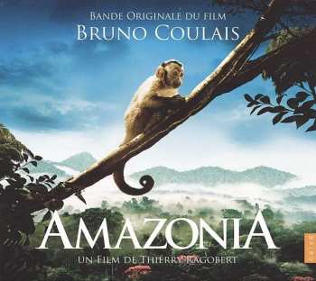 Album Bruno Coulais: Amazonia (Bande Originale Du Film)